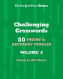 New York Times: New York Times Games Challenging Crosswords Volume 2: 50 Friday and Saturday Puzzles, Buch