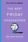 Will Shortz: New York Times Games the Best Friday Crosswords: 100 Hard Puzzles, Buch