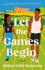 Rufaro Faith Mazarura: Let the Games Begin, Buch