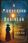 Cathy Pegau: A Murderous Business, Buch