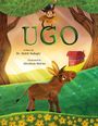 Text: UGO, written by Dr. Habib Sadeghi, illustrated by Abraham Matias. Illustration: Affe und Esel in idyllischer Landschaft.