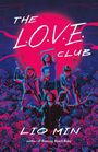 Lio Min: The L.O.V.E. Club, Buch