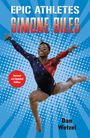 Dan Wetzel: Epic Athletes: Simone Biles, Buch