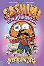 „Sashimi and the Field Trip of Doom“ von Dan Santat. Eine Illustration mit einem schockiert aussehenden Charakter und Chaos.