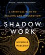 Michelle Wadleigh: Shadow Work, Buch