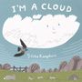 Tjitske Kamphuis: I'm a Cloud, Buch