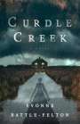 Yvonne Battle-Felton: Curdle Creek, Buch