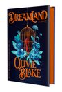 "DREAMLAND A NOVEL" und "OLIVIE BLAKE". Eine Illustration zeigt Blumen, einen Vogel, eine Hand mit Kerze in einem Käfig.