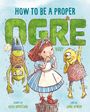 Kelly Dipucchio: How to Be a Proper Ogre, Buch