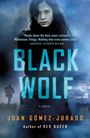 Juan Gómez-Jurado: Black Wolf, Buch