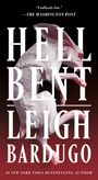 Leigh Bardugo: Hell Bent, Buch