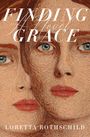 Loretta Rothschild: Finding Grace, Buch