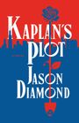 Jason Diamond: Kaplan's Plot, Buch