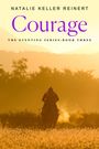 Natalie Keller Reinert: Courage, Buch