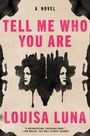 Louisa Luna: Tell Me Who You Are, Buch