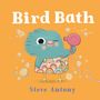 Steve Antony: Bird Bath, Buch