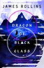 James Rollins: A Dragon of Black Glass, Buch