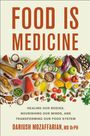 „FOOD IS MEDICINE“ steht groß oben. Darunter frisches Obst und Gemüse. Autor: Dariush Mozaffarian.