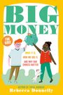 Rebecca Donnelly: Big Money, Buch