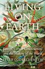 Peter Godfrey-Smith: Living on Earth, Buch