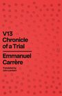 Emmanuel Carrère: V13, Buch