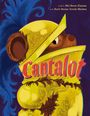 "Cantalot" in großen roten Buchstaben. Ein Bär trägt eine gelbe Rüstung und blauen Federhut.