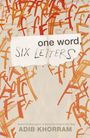 Adib Khorram: One Word, Six Letters, Buch