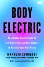 Manoush Zomorodi: Body Electric, Buch