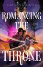 Caitlin Cooper: Romancing the Throne, Buch