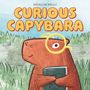 "Curious Capybara" in gelben Buchstaben über einem lächelnden Capybara, das ein Buch umarmt. Es trägt eine Brille. Im Hintergrund ein Teich.