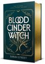 Oben steht "FROM THE ASHES, A REBELLION MUST TAKE ROOT." Darunter: "BLOOD CINDER WITCH" und "SARAH STREET." Ein goldener Baum.