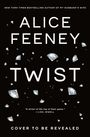 Titel: "TWIST" von Alice Feeney. Zitat: "A writer at the top of their game." Schwarzer Hintergrund, verstreute Diamanten.