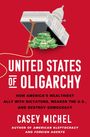 "United States of Oligarchy" in großen Buchstaben. Ein gefangenes Kapitolgebäude mit Geldbündeln darunter.