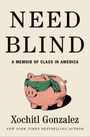 "Need Blind" und "Xochitl Gonzalez" sind in Schwarz auf Weiß. Unten steht "Flatiron Books Cover Forthcoming". Ein Logo ist zentriert.