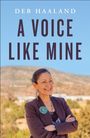 Deb Haaland: A Voice Like Mine, Buch