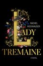 Rachel Hochhauser: Lady Tremaine, Buch