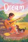 Barbara O'Connor: Dream, Buch