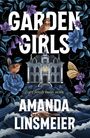 Amanda Linsmeier: Garden Girls, Buch