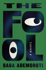 "The Fool" und "Baba Ademoroiti". Stilisiert mit großen Buchstaben und Augen; grüne und blaue Töne.