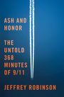 Text: "Ash and Honor: The Untold 368 Minutes of 9/11, Jeffrey Robinson." Ein Flugzeug hinterlässt Kondensstreifen am Himmel.