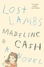 Madeline Cash: Lost Lambs, Buch