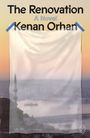 "The Renovation: A Novel, Kenan Orhan" steht über einem Tuch, dahinter Istanbul bei Sonnenuntergang sichtbar.