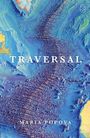 Text: "TRAVERSAL, MARIA POPOVA".  
Illustration: Bunte topographische Karte in Blau- und Gelbtönen.