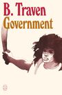 Text: "B. Traven Government". Illustration eines Mannes mit erhobenem Arm und Machete, kraftvoller Ausdruck.