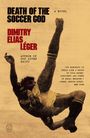 „Death of the Soccer God“ von Dimitry Elias Léger. Illustration eines Fußballspielers in einer akrobatischen Pose.