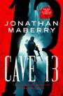 Jonathan Maberry: Cave 13: A Joe Ledger and Rogue Team International Novel, Buch