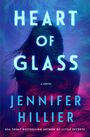 Jennifer Hillier: Heart of Glass, Buch