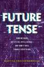 Martha Brockenbrough: Future Tense, Buch