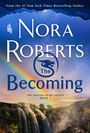 Nora Roberts: The Becoming, Buch