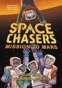 "SPACE CHASERS: MISSION TO MARS" in großen Buchstaben mit lachenden Kindern in Raumanzügen, ein Planet im Hintergrund.